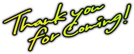 Thank you for coming!